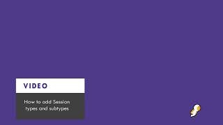 How do you add session types and subtypes  Sched [upl. by Odrautse]