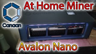 Canaan Avalon Nano 3 Miner Setup [upl. by Alten664]