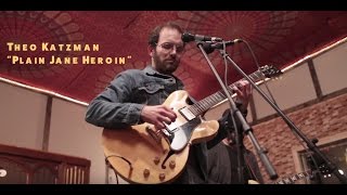 Theo Katzman – Plain Jane Heroin [upl. by Leandro868]