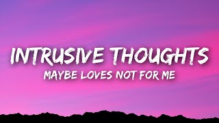 Natalie Jane  Intrusive Thoughts Lyrics [upl. by Edecrem]