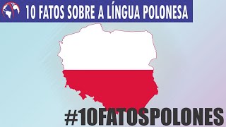 10 FATOS sobre a Língua POLONESA [upl. by Kragh22]