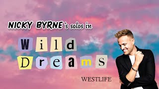 Nicky Byrnes solos in Westlife Wild Dreams Album [upl. by Ferri919]