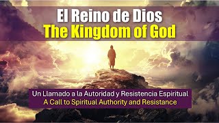 El Reino de Dios Parte II  The Kingdom of God Part II [upl. by Marquardt243]