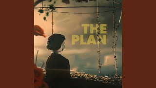 The Plan [upl. by Hannej]