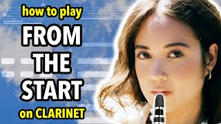 How to play From The Start on Clarinet  Clarified [upl. by Joses]