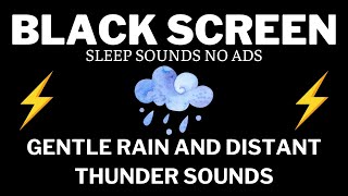 Sleep Soundly With 12 Hours Of Gentle Rain And Distant Thunder For Peaceful Deep Rest [upl. by Nallek]