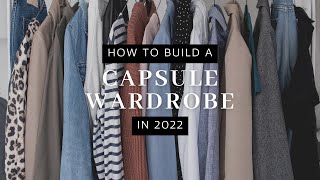 How to build a capsule wardrobe in 2022 successfully [upl. by Regnij]