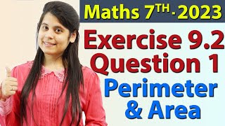 Q 1 Ex 92  Perimeter and Area  Chapter 9  Maths Class 7th  NCERT New Syllabus 2023 CBSE [upl. by Ardnak995]