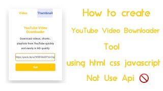 How to create YouTube video downloader only html css javascript not use api mobilewithcode [upl. by Anavrin967]