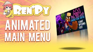 Renpy Animated Main Menu [upl. by Leiria382]