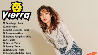 Vierra  Full Album SMA Terbaik amp Terpopuler [upl. by Akinaj]