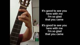 Its Good to see you guitar accompaniment instrumental [upl. by Elysia]