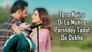 Parindey LYRICS  B Praak  Gippy Grewal  Sargun Mehta  Harmanjeet  Jatt Nuu Chudail TakriAvvy [upl. by Ahtamat]