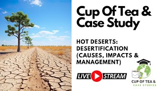 Live Case Study  Desertification Causes Impacts and Management  Sahel Region [upl. by Ailimac]