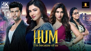 Hum  Welcome To The City Of Dreams  Kushal Tandon  New Released Indian Hindi Movies 2024 [upl. by Aminta]