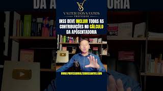 INSS DEVE INCLUIR TODAS AS CONTRIBUIÇÕES NO CÁLCULO DA APOSENTADORIA  TEMA 1102 DO STF  REVISÃO [upl. by Ambrosine]