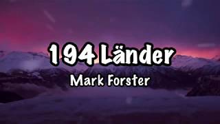 Mark Forster  194 Länder Lyrics [upl. by Stiruc]