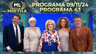 LA NOCHE DE MIRTHA  Programa 091124  PROGRAMA 43  TEMPORADA 2024 [upl. by Benedix]