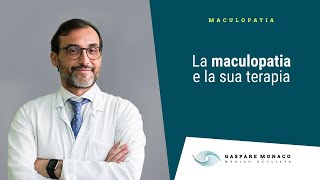 La maculopatia e la sua terapia [upl. by Jaffe]