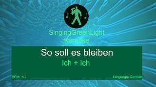 Ich  Ich  So soll es bleiben  Karaoke Version  SGL 153 [upl. by Broderic]