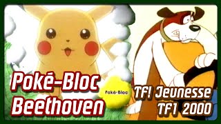 TF JEUNESSE PokéBloc Festival Pokémon  Beethoven  Génériques TF1  2000 [upl. by Ripley]