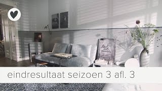 eindresultaat afl 3  vtwonen  weer verliefd op je huis S03 [upl. by Anidan]