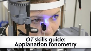 OT skills guide Applanation tonometry [upl. by Samuela]