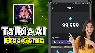 Talkie AI Hack 2024  How To Get FREE GEMS in Talkie Soulful AI Tutorial [upl. by Sidras]