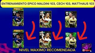 🔥😱MALDINI 103  PCECH 103 amp MATTHAUS 103 El Mejor Entrenamiento😎 efootball2024 [upl. by Yaner38]