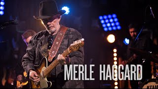 Merle Haggard Collaborating with Willie Nelson Guitar Center Sessions on DIRECTV [upl. by Stortz5]