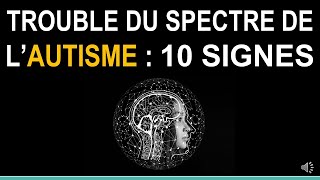 Trouble du Spectre de lAutisme  10 signes [upl. by Telrats]