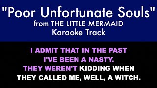 quotPoor Unfortunate Soulsquot from The Little Mermaid  Karaoke Track with Lyrics on Screen [upl. by Rhine]