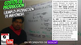 Componentes del COSTO DE PRODUCCIÓN │Cálculo de Materia Prima MOD CIF │Ejer Mayonesa bien explicado [upl. by Eulalia]