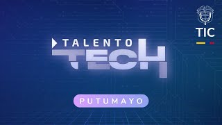 Conéctate al inicio del proyecto Talento TECH desde Mocoa [upl. by Tessi47]