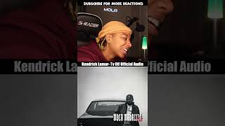 Kendrick Lamar  TV Off Official Audio REACTION kendricklamar tvoff [upl. by Evander]