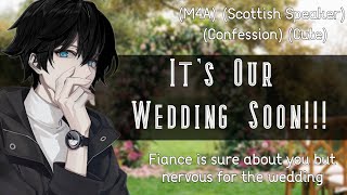 Shy Fiance Nervous About The Wedding Flustered ASMR M4A [upl. by Enelyahs]