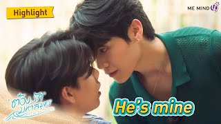 Hes mine l HIGHLIGHT EP2 l ต้องรักมหาสมุทร Love Sea The Series [upl. by Eitsud]