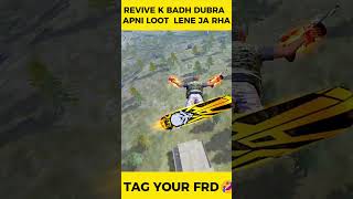 REVIVE K BADH DOBARA APNI LOOT LENE JA RHA HU 😎 freefireclips shorts funny [upl. by Moon]