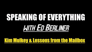 Speaking of Everything Kim Mulkey The Washington Post amp lessons from quotThe Mailboxquot [upl. by Schulein636]