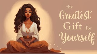 Give Yourself The Greatest Gift of All 10 Minute Guided Meditation [upl. by Lucie]