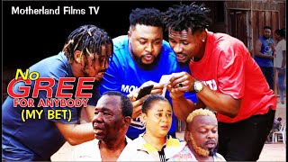 NO GREE FOR ANYBODY SEASON 6 my bet Nosa Rex new movie 2024 mr come football afcon2024 reels [upl. by Repsaj]