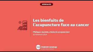 Lacupuncture face aux effets secondaires du cancer  Dr Jeannin répond à vos questions [upl. by Nivak]