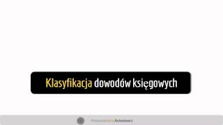 6 Klasyfikacja dowodów księgowych [upl. by Jemima]