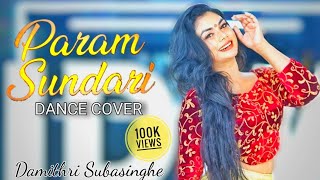 Param Sundari  Kiriti Sanon  Damithri Subasinghe Dance Cover  Mimi  Shreya Ghoshal Paramsundari [upl. by Bartram854]