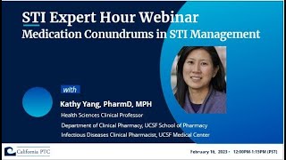 STI Expert Hour Webinar Medications Conundrums in STI Management [upl. by Kermit]