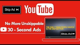 YouTube Start Unskippable Ads  Earn More All YouTubers 2018 Youtube Update [upl. by Wadsworth]