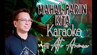 MAHAL PA RIN KITA  ROCKSTAR  HD KARAOKE AtoArmanMusicProduction [upl. by Bocock]