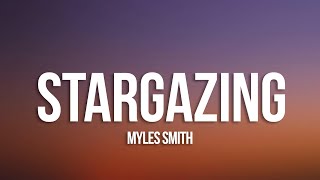 Myles Smith  Stargazing Lyrics [upl. by Woodhead]