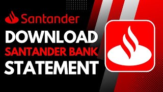 How to Download Santander Bank Statement [upl. by Eyma]