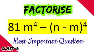 Factorise 81m4  nm4  Factorise 81m4  nm4  Factorisation class 8 9 [upl. by Nyrhtak]